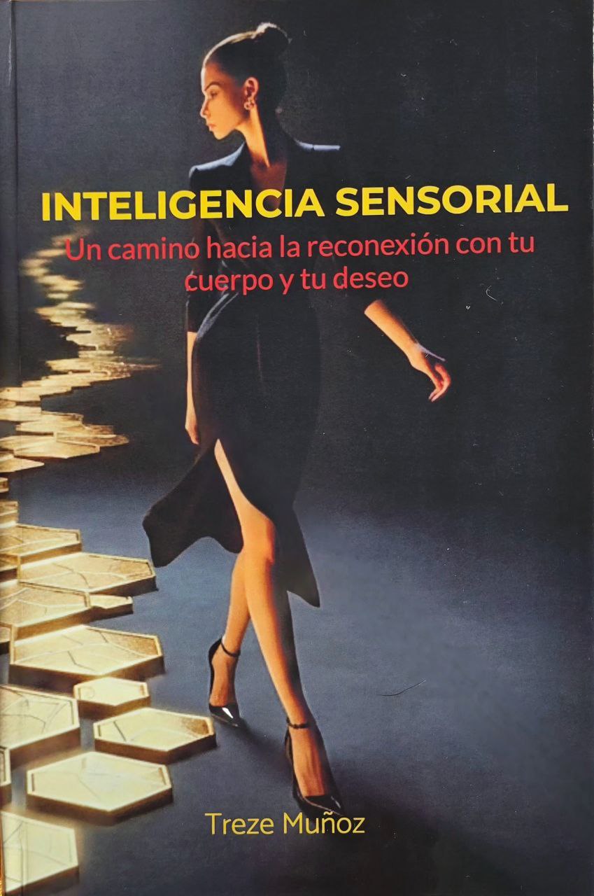 Inteligencia Sensorial: Un camino para la reconexión con tu cuerpo y tu deseo - Imagen 4